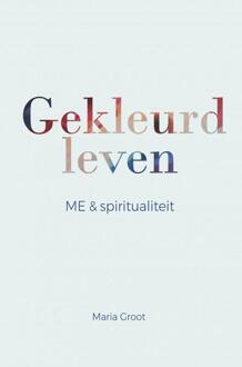 Brave New Books Gekleurd leven - (ISBN:9789464354225)