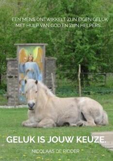 Brave New Books Geluk is een keuze - (ISBN:9789402133790)