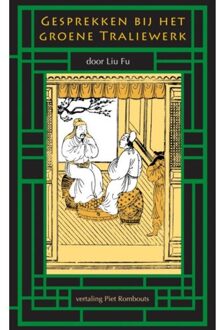 Brave New Books Gesprekken Bij Het Groene Traliewerk - Fu Liu