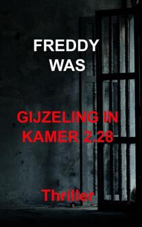 Brave New Books Gijzeling In Kamer 2.28 - Freddy Was