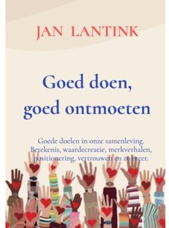 Brave New Books Goed Doen, Goed Ontmoeten - Jan Lantink
