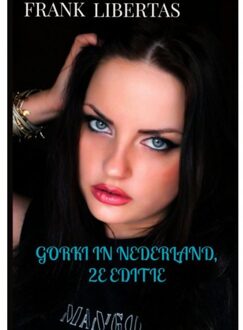 Brave New Books Gorki in Nederland, 2e editie