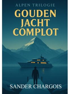 Brave New Books Gouden Jacht Complot - Sander Chargois