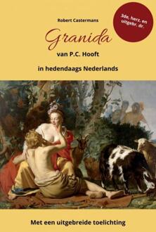 Brave New Books Granida Van P.C. Hooft In Hedendaags Nederlands - Robert Castermans