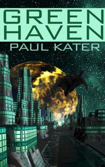 Brave New Books Green haven - eBook Paul Kater (9402101527)