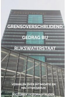 Brave New Books Grensoverschrijdend Gedrag Bij Rijkswaterstaat - Victor En Victoria Strijden