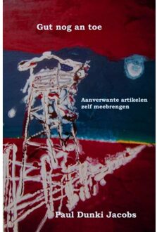 Brave New Books Gut Nog An Toe - Paul Dunki Jacobs