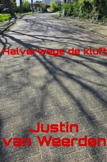 Brave New Books Halverwege De Kluft - Justin Van Weerden