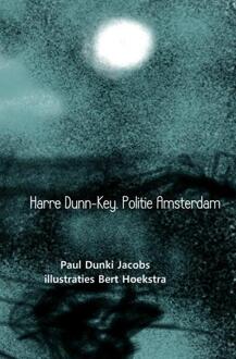 Brave New Books Harre Dunn-Key, politie Amsterdam - Boek Paul Dunki Jacobs (9402159835)