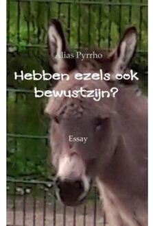 Brave New Books Hebben ezels ook bewustzijn? - Boek Alias Pyrrho (9402162321)