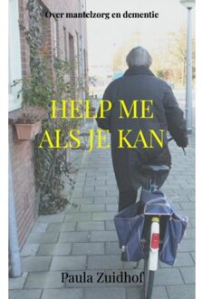 Brave New Books Help Me Als Je Kan - Paula Zuidhof