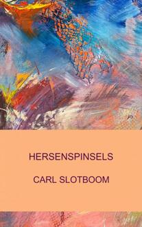 Brave New Books Hersenspinsels - Carl Slotboom