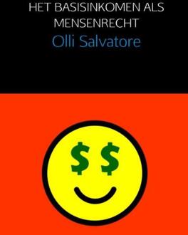 Brave New Books Het basisinkomen als mensenrecht - Boek Olli Salvatore (9402176047)