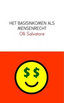 Brave New Books Het basisinkomen als mensenrecht - eBook Olli Salvatore (9402176586)