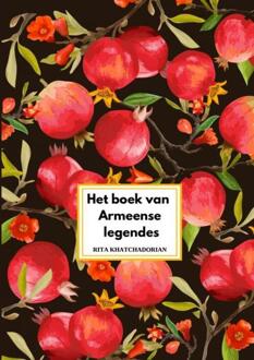 Brave New Books Het Boek Van Armeense Legendes - Rita Khatchadorian