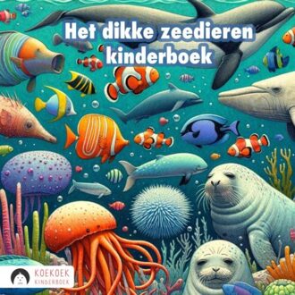 Brave New Books Het Dikke Zeedieren Kinderboek - Koekoek Kinderboek