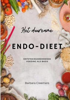 Brave New Books Het Duurzame Endo-Dieet - Barbara Creemers