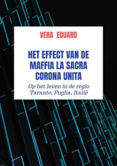 Brave New Books Het effect van de maffia La Sacra Corona Unita