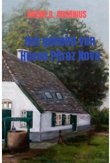 Brave New Books Het Geheim Van Hoeve Pérez Nova - Arend A. Argonius