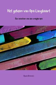 Brave New Books Het geheim van Opa Langbaart - Boek Dynisa Brouwers (9402122427)