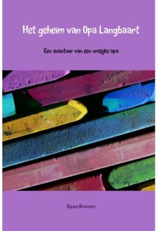 Brave New Books Het geheim van Opa Langbaart - Boek Dynisa Brouwers (9402122427)