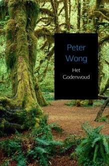 Brave New Books Het Godenwoud - eBook Peter Wong (9402165916)