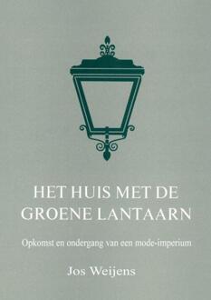 Brave New Books Het Huis met de Groene Lantaarn - Boek Jos Weijens (9402161716)