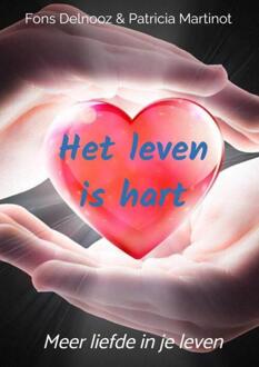 Brave New Books Het Leven Is Hart - Fons Delnooz Patricia Martinot