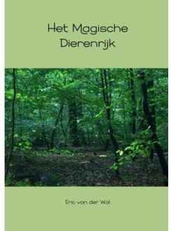 Brave New Books Het magische dierenrijk - Boek Eric van der Wal (9402138773)