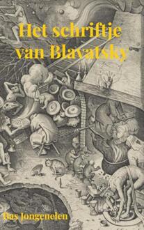 Brave New Books Het Schriftje Van Blavatsky - Bas Jongenelen