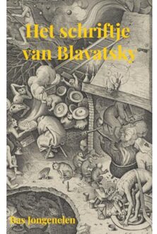 Brave New Books Het Schriftje Van Blavatsky - Bas Jongenelen