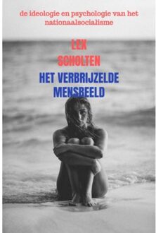 Brave New Books Het Verbrijzelde Mensbeeld