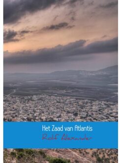 Brave New Books Het zaad van Atlantis - Boek Rolf Alexander (9402108831)