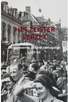 Brave New Books Het Zeister Verzet - Annemiek Bal