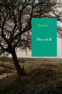 Brave New Books Hier zit Ik - Boek Berlia . (9402172122)