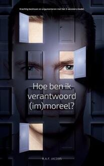 Brave New Books Hoe ben ik verantwoord (im)moreel?