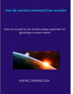Brave New Books Hoe De Wereld Verbeterd Kan Worden - Rafael Barracuda