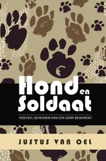 Brave New Books Hond En Soldaat - Justus van Oel