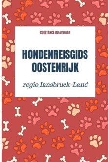Brave New Books Hondenreisgids Oostenrijk Tirol - Constance Duijvelaar