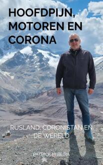Brave New Books Hoofdpijn, Motoren En Corona - Patrick PEREIRA