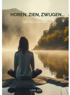 Brave New Books Horen, Zien, Zwijgen... - Liva Joy