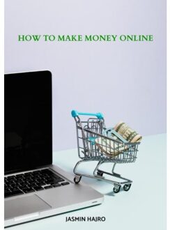 Brave New Books How To Make Money Online - Jasmin Hajro