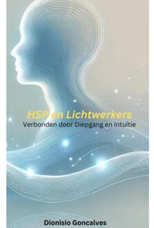 Brave New Books Hsp En Lichtwerkers - Dionisio Goncalves