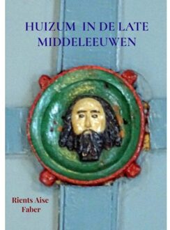 Brave New Books Huizum in de late middeleeuwen