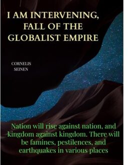 Brave New Books I Am Intervening, Fall Of The Globalist Empire - Cornelis Seinen