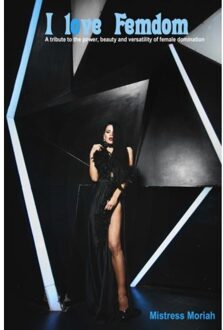 Brave New Books I Love Femdom - Mistress Moriah
