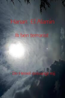 Brave New Books Ik ben terrorist - eBook Hanan El Alamin (9402166882)