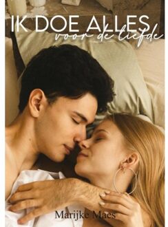 Brave New Books Ik Doe Alles Voor De Liefde - Marijke Maes