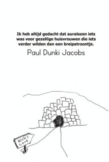 Brave New Books Ik heb altijd gedacht dat auralezen iets was voor gezellige huisvrouwen die iets verder wilden dan een breipatroontje. - Boek Paul Dunki Jacobs