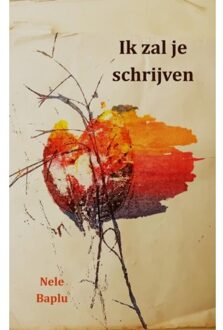 Brave New Books Ik Zal Je Schrijven - Nele Baplu
